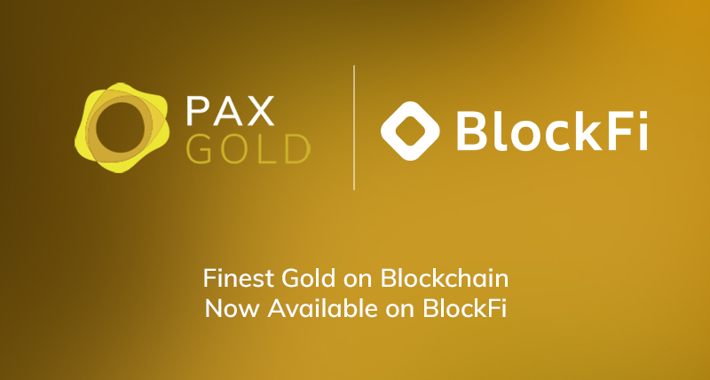 PAX Gold is Now Available on BlockFi — Earn Interest on Your Gold