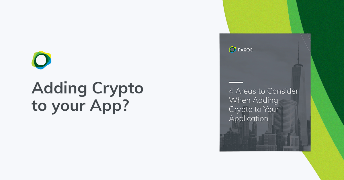Adding Crypto to Your App? Here’s What You Need to Know