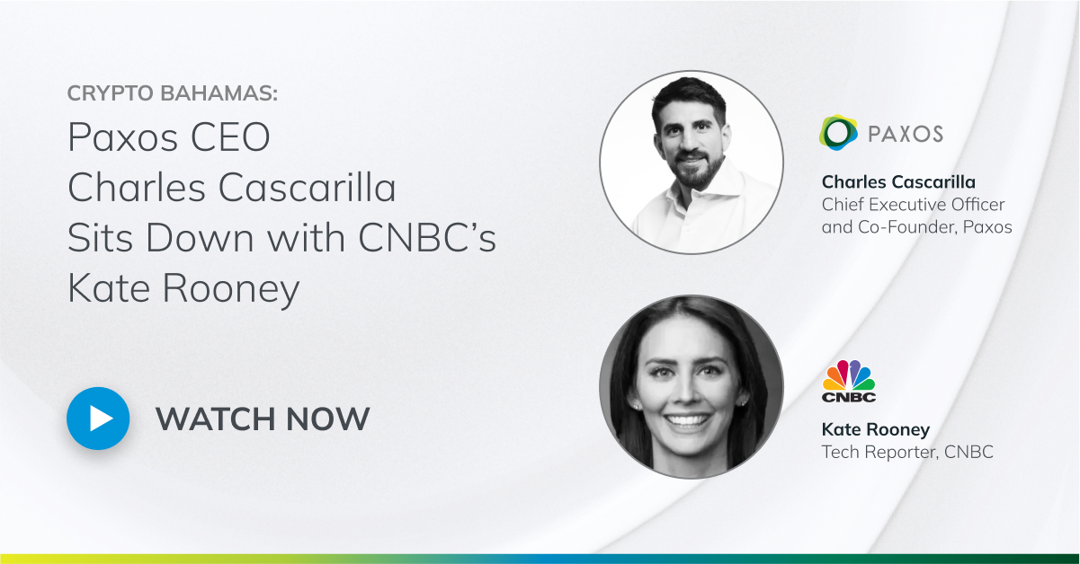 Read more about the article Crypto Bahamas: Paxos CEO Charles Cascarilla Sits Down with CNBC’s Kate Rooney