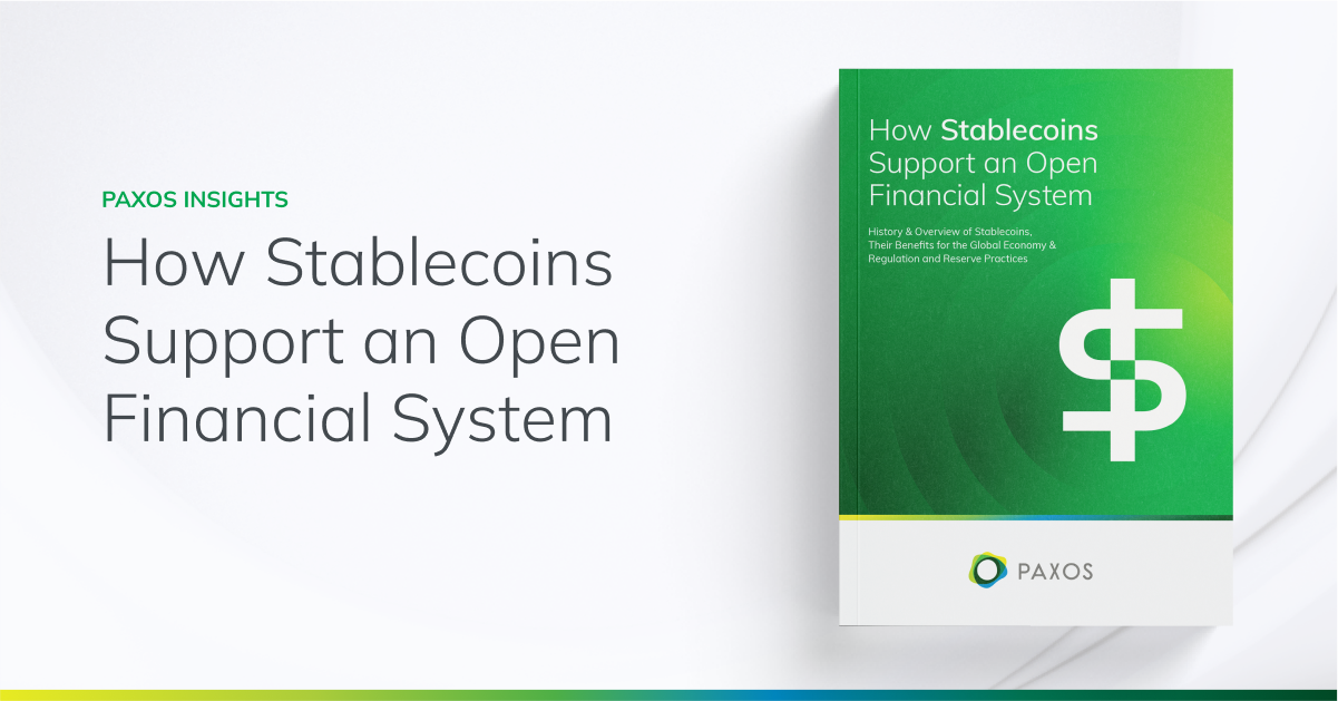 The Rise of Stablecoins, Their Benefits to the Global Economy, and Reserve Practices