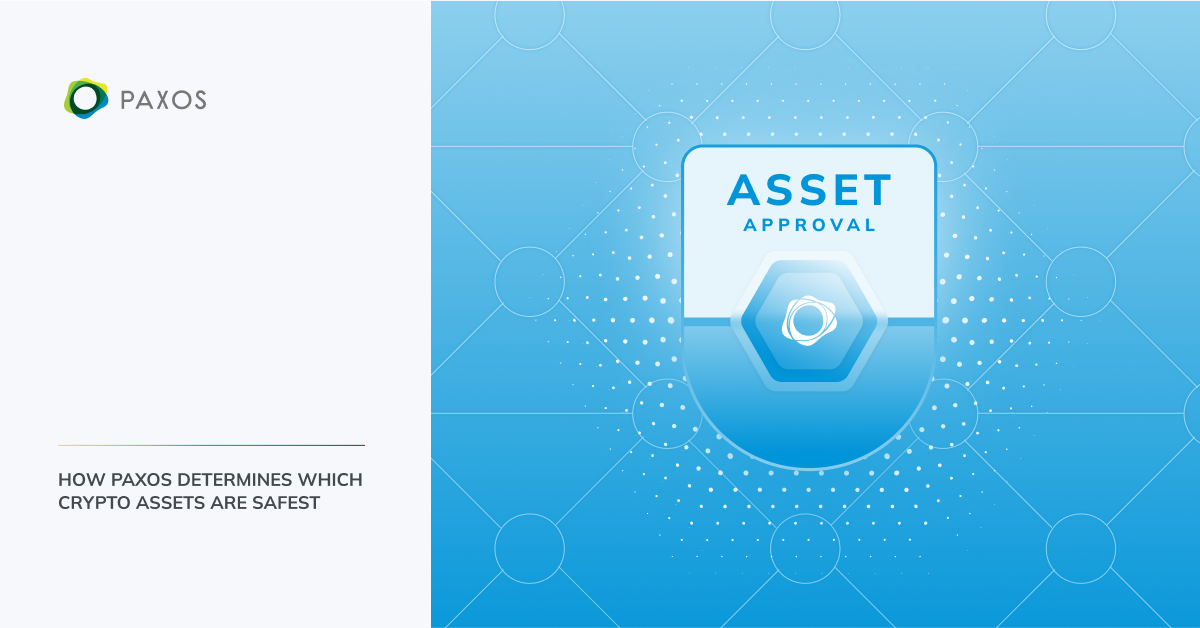 How Paxos Determines Which Crypto Assets Are Safest