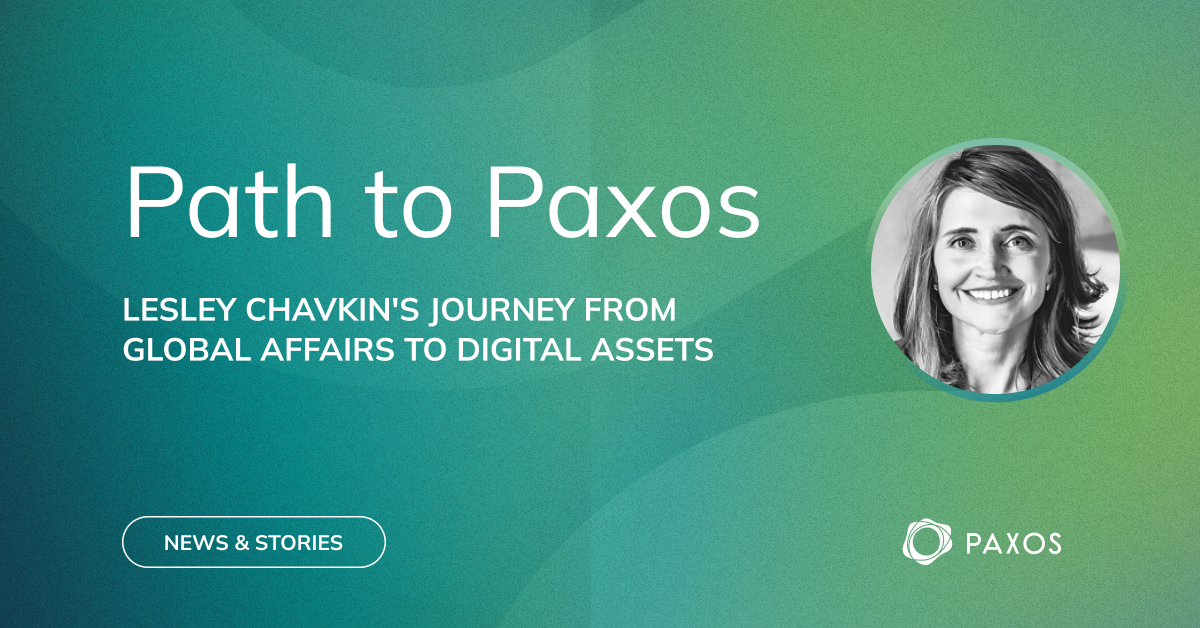 Read more about the article Path to Paxos: Lesley Chavkin’s Journey from Global Affairs to Digital Assets